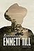 Remembering Emmett Till by 