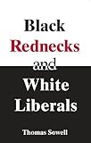 Black Rednecks & White Liberals: Hope, Mercy, Justice and Autonomy in the American Health Care System