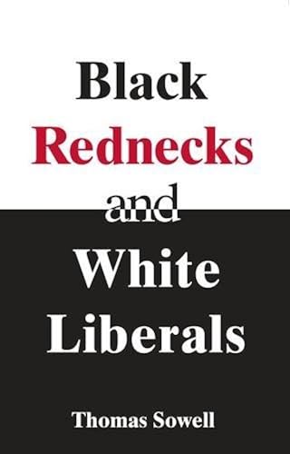Download Black Rednecks And White Liberals PDF