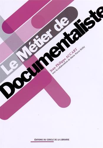 Le  métier de documentaliste