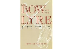 The Bow and the Lyre: A Platonic Reading of the Odyssey