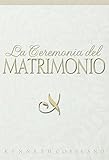 La Ceremonia del Matrimonio (Ceremony of Marriage) by 