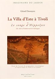 La  Villa d'Este à Tivoli ou Le songe d'Hippolyte