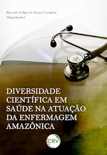 Livro Diversidade científica em saúde na atuação da enfermagem amazônica