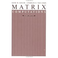 Matrix Computations (Johns Hopkins Studies in Mathematical Sciences)(3rd Edition)