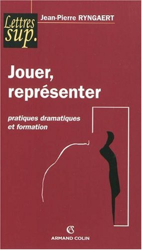 Jouer, représenter