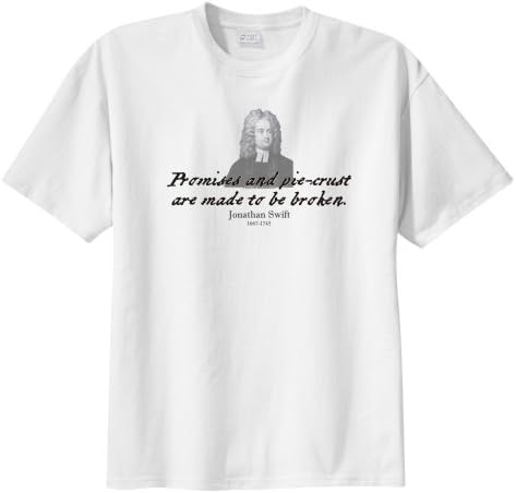 Jonathan Swift Quote - Promises and pie-crust - ThinkerShirts™ Men's Short Sleeve T-Shirt White XXXL