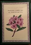 Complete Garden Guide to the Native Shrubs of California by