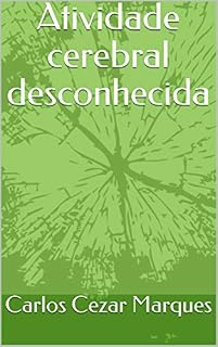 Livro Atividade cerebral desconhecida
