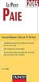 Le Petit Paie 2015: Les pratiques clés en 21 fiches by 