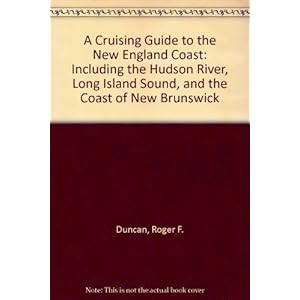 A Cruising Guide to the New England Coast