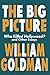 The Big Picture: Who Killed Hollywood? and Other Essays (Applause Books) by 
