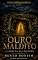 Livro Ouro Maldito: A Lenda da Mãe-do-Ouro (Lendas Sombrias do Brasil Livro 1)
