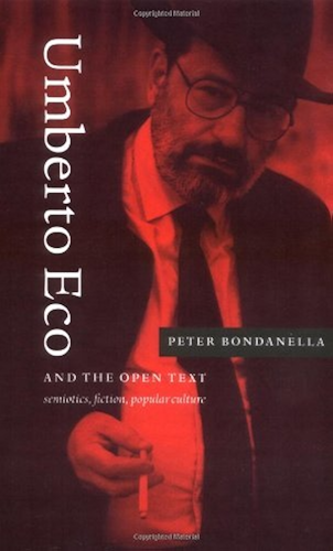 Download Umberto Eco and the Open Text: Semiotics, Fiction, Popular Culture (English Edition) PDF