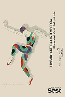 Livro Lirismo+Crítica+Arte=Poesia: Um século de Pauliceia desvairada