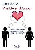 Vos reves d'amour (French Edition) by 