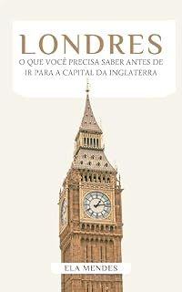 Livro Londres: O que você precisa saber antes de ir para a capital da Inglaterra