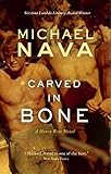 Carved in Bone: A Henry Rios Novel (Henry Rios Mysteries Book 2) by 