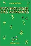 Psychologie des nombres (French Edition) by 