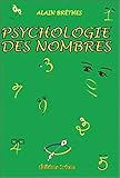 Psychologie des nombres (French Edition) by 