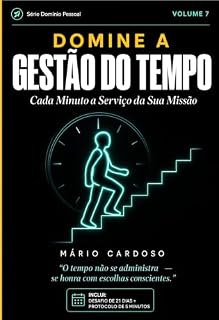 Livro Domine a Gestão do Tempo (Domínio Pessoal - livro 7)