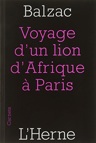 Voyage d'un lion d'Afrique à Paris
