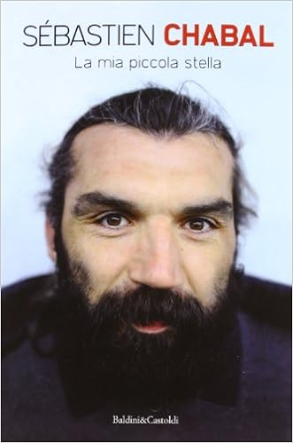 La Mia Piccola Stella Amazon De Chabal Sebastien Quillien Christophe Brunel D Fremdsprachige Bucher