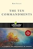 The Ten Commandments (Lifeguide Bible Studies) by Rob Suggs