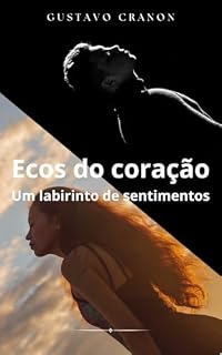 Livro Ecos do coração: Um labirinto de sentimentos