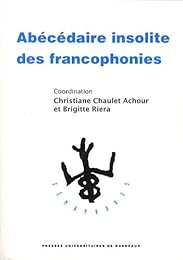 Abécédaire insolite des francophonies