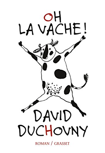 Oh la vache !: roman traduit de l'anglais (Etats-Unis) par Claro