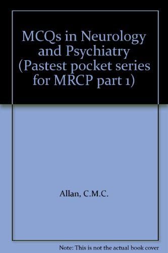MCQs in Neurology and Psychiatry: Book 2 (Pastest pocket series for MRCP part 1)