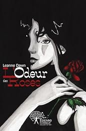 L' odeur des roses