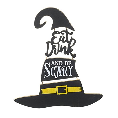 Eat, Drink and be Scary Witches Hat Sign