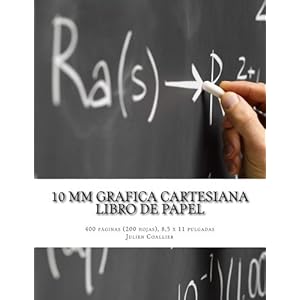 10 mm Grafica Cartesiana Libro de Papel: 400 paginas (200 hojas), 8,5 x 11 pulgadas (Spanish Edition)