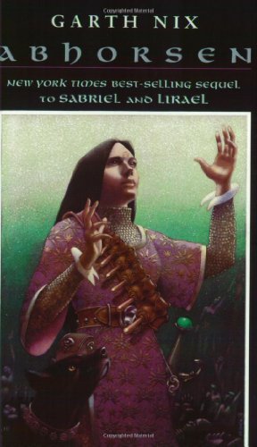 By Garth Nix Abhorsen