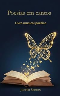 Livro Poesias em cantos : Livro musical poético
