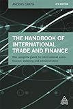 Image de The Handbook of International Trade and Finance: The Complete Guide for International Sales, Finance, Shipping and Administration
