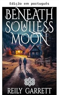 Livro Sob uma lua sem alma (Arquivos criminais de Hailey Arquette Livro 6)