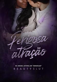 Livro PERIGOSA ATRAÇÃO
