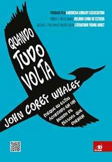 Livro Quando Tudo Volta: Porque eu estou acordado em um mundo de pessoas que dormem