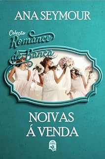 Livro 74. Noivas à venda (Coleção Romance de Banca)