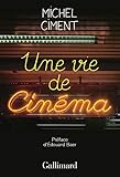 Une vie de cinéma by
