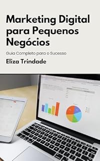 Livro Marketing para Pequenos Negócios: Guia Completo para o Sucesso