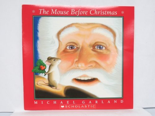 The Mouse Before Christmas 0439706041 Book Cover