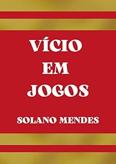 Livro Vício em Jogos - O vício em jogos tem se tornado uma realidade cada vez mais frequente, sejam os eletrônicos ou até mesmo os jogos de azar.