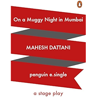 On a Muggy night in Mumbai: A Stage Play (Penguin Petit) book cover