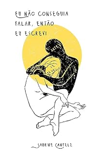 Livro Eu não conseguia falar, então eu escrevi