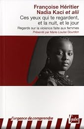 Ces yeux qui te regardent, et la nuit, et le jour