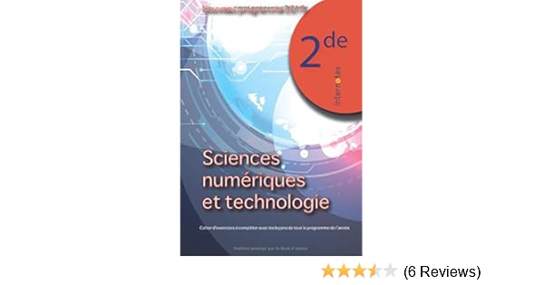 Sciences Numeriques Et Technologie 2nde Nouveau Programme 2019 Lecons Et Exercices Snt French Edition Internotes 9781079722833 Amazon Com Books
